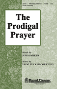 Prodigal Prayer, The SATB choral sheet music cover